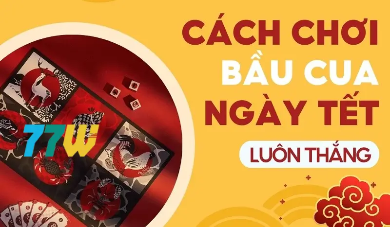 Cách chơi bầu cua luôn thắng [Mẹo bầu cua hay]