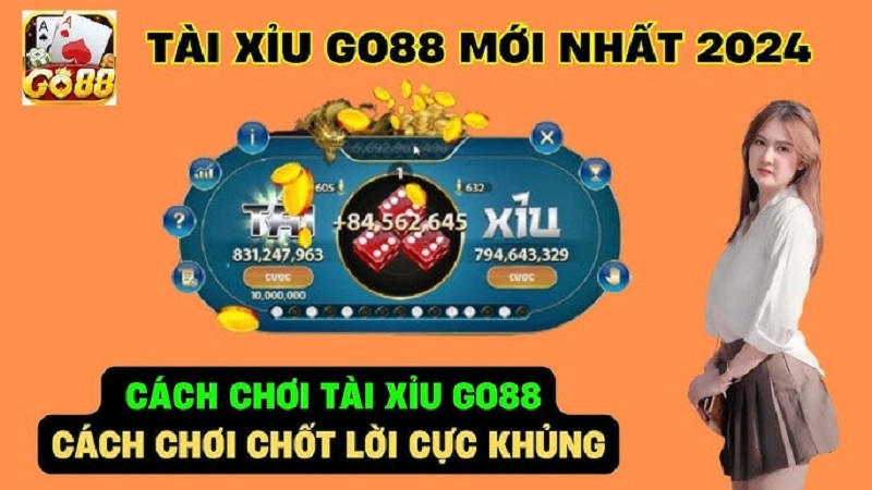 Go88 tài xỉu - Trải nghiệm giải trí v